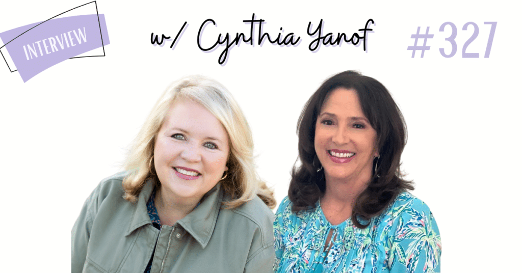 Cynthia Yanof How To Navigate Messy Parenting with Faith and Hope