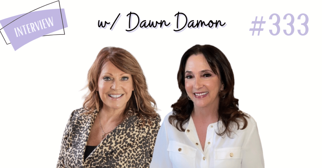 Empowering Women to Find Purpose Passion ad Vision in Motherhood and Midlife Dawn Damon