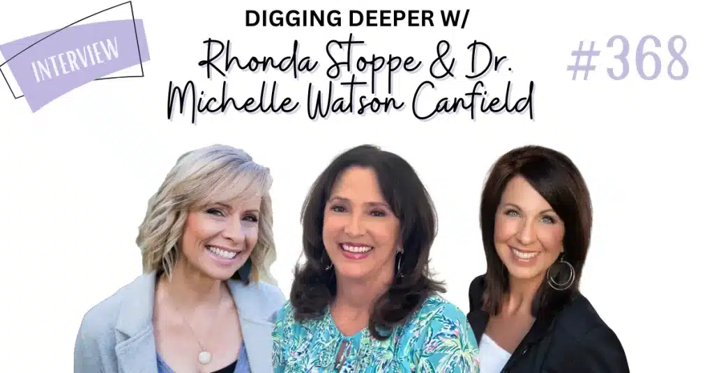 Digging Deeper What's in Your Parenting Toolbox? Rhonda Stoppe Lee Ann Mancini Dr. Michelle Watson Canfield